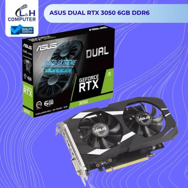 ASUS DUAL RTX 3050 6GB DDR6